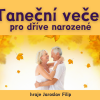 Taneční večer pro dříve narozené